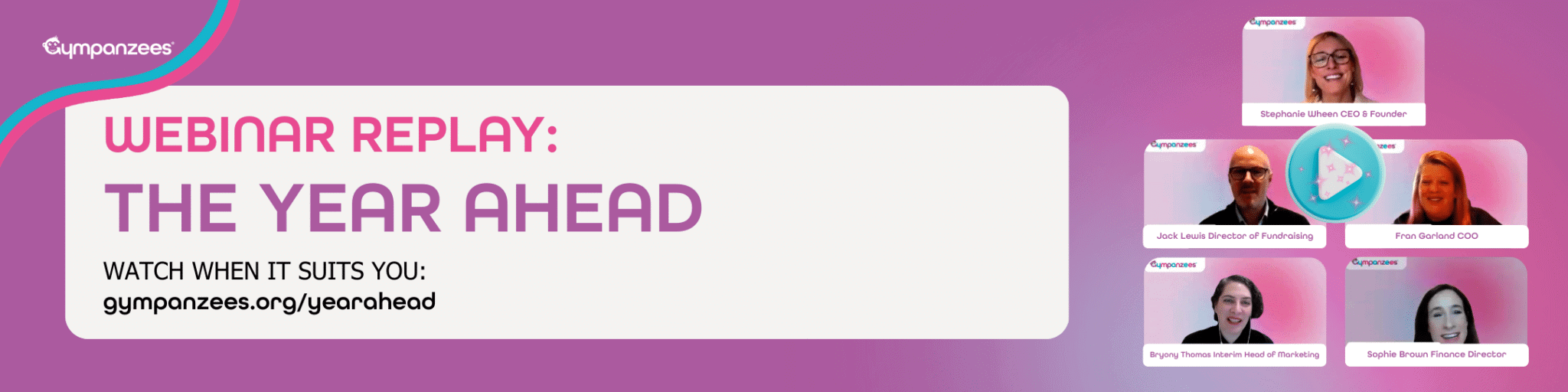The image is of a long banner, with the words, 'Webinar replay: The year ahead,' with a blurb about joining the above mentioned session. There is also an image of some individuals with a play button over from a Zoom Call, with Gympanzees branding in the background.