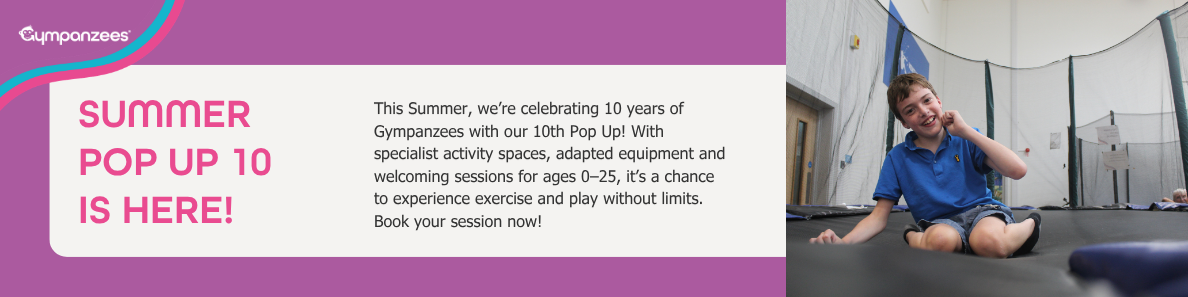 The image is of a long banner, with the words, 'Summer Pop Up 10 is Here!,' with a blurb about what Pop Up is and to book your session. There is also an image of a young man on a trampoline, with Gympanzees branding in the background.